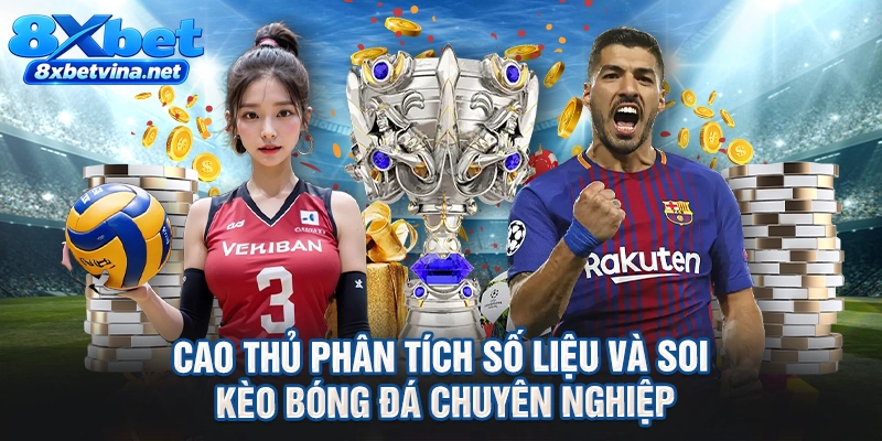 Cao thủ phân tích số liệu và soi kèo bóng đá chuyên nghiệp