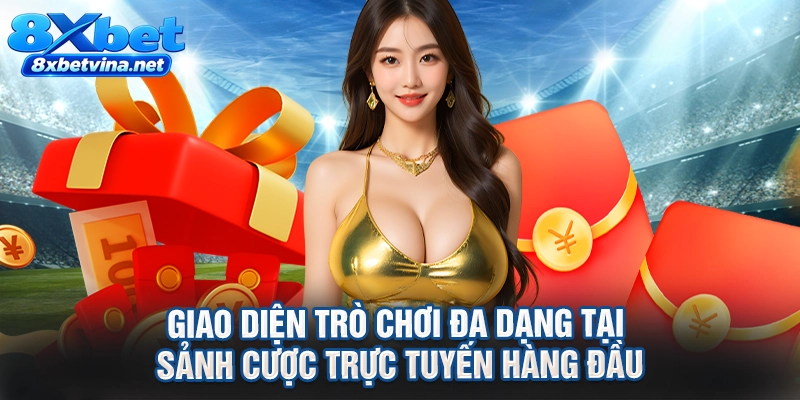 Giao diện trò chơi đa dạng tại sảnh cược trực tuyến hàng đầu
